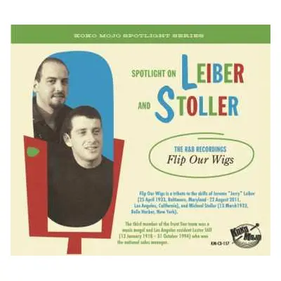 CD Various: Spotlight On Leiber And Stoller (Flip Our Wigs - The R&B Recordings)