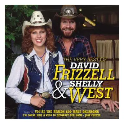 CD David Frizzell & Shelly West: The Very Best Of David Frizzell & Shelly West