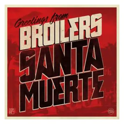 LP Broilers: Santa Muerte (180g)