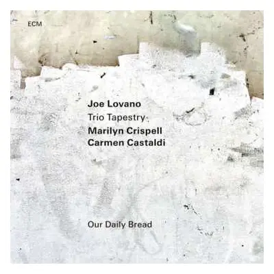 CD Joe Lovano: Our Daily Bread