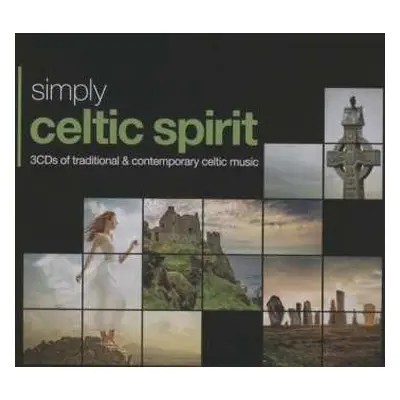 3CD/Box Set Various: Simply Celtic Spirit (3CDs Of Traditional & Contemporary Celtic Music)