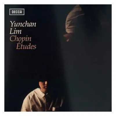 CD Yunchan Lim: Chopin: Etudes, Opp. 10 & 25