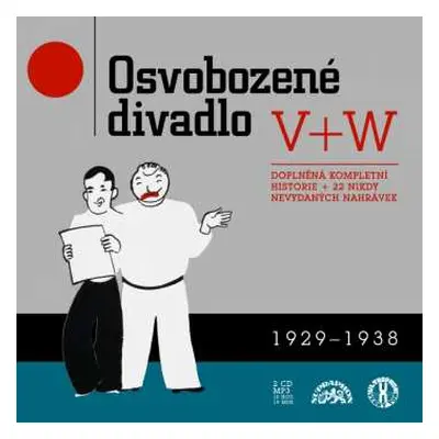 2CD Voskovec + Werich: Doplněná Kompletní Historie + 22 Nikdy Nevydaných Nahrávek 1929 - 1938