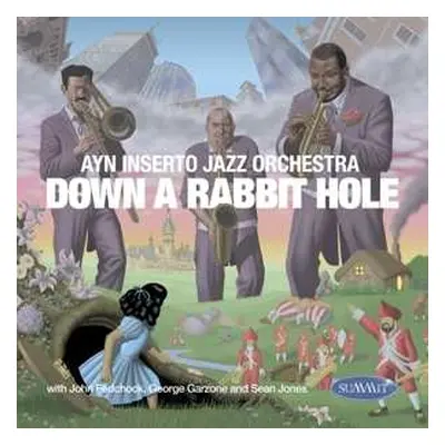 CD The Ayn Inserto Jazz Orchestra: Down A Rabbit Hole