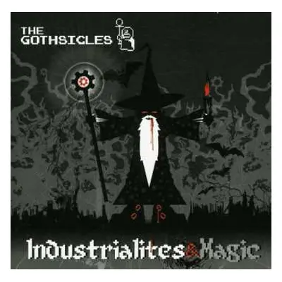 CD The Gothsicles: Industrialites&Magic