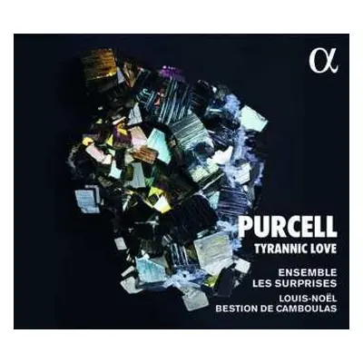 CD Ensemble Les Surprises: Purcell - Tyrannic Love