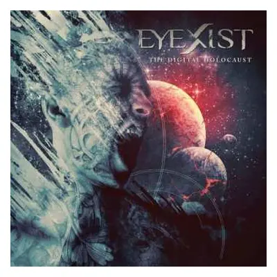 CD Eyexist: The Digital Holocaust