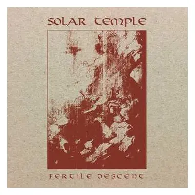 LP Solar Temple: Fertile Descent