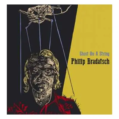 LP/CD Philip Bradatsch: Ghost On A String