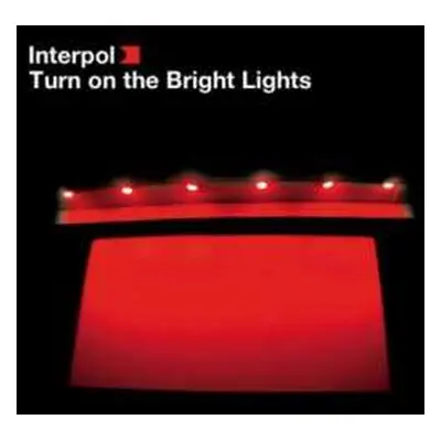 LP Interpol: Turn On The Bright Lights