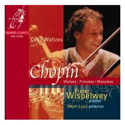 CD Frédéric Chopin: Cello Waltzes, Vol. 1