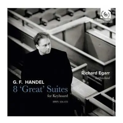 2CD Georg Friedrich Händel: 8 'Great' Suites For Keyboard Hwv 426-433