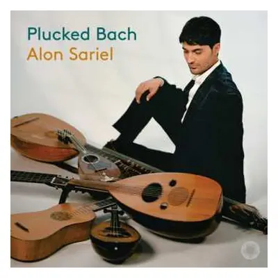 CD Alon Sariel: Plucked Bach