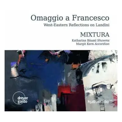 CD Francesco Landini: Omaggio A Francesco - West-eastern Refelctions On Landini