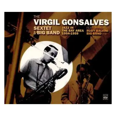 2CD Virgil Gonsalves: Jazz In The Bay Area 1954 - 1959