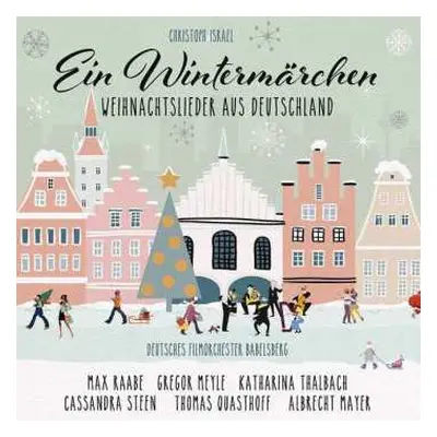 CD Deutsches Filmorchester Babelsberg: Ein Wintermärchen (Weihnachtslieder Aus Deutschland)