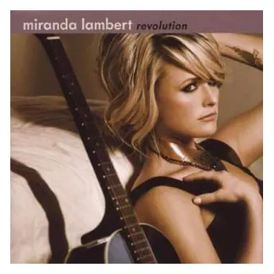 CD Miranda Lambert: Revolution