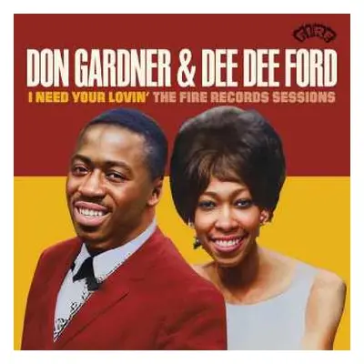 CD Don Gardner: I Need Your Lovin' The Fire Records Sessions LTD | DIGI