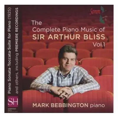 CD Mark Bebbington: The Complete Piano Music Of Sir Arthur Bliss, Vol. 1