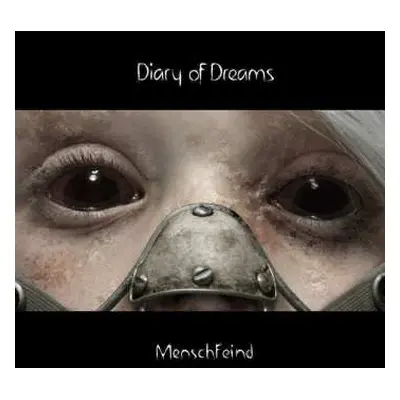 CD Diary Of Dreams: MenschFeind