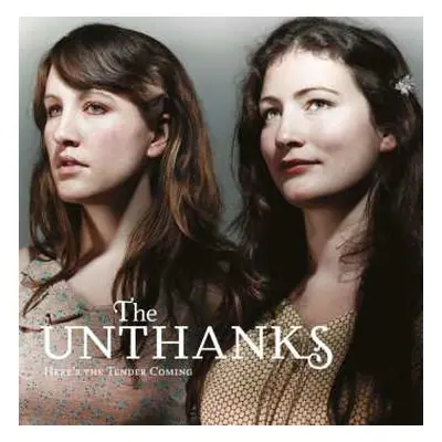 CD The Unthanks: Here's The Tender Coming