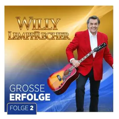 CD Willy Lempfrecher: Große Erfolge - Folge 2 - Seine 15 Schönsten Lieder