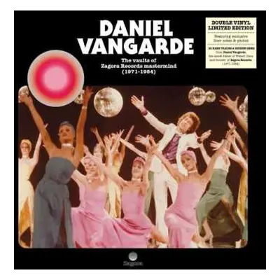 2LP Daniel Vangarde: The Vaults Of Zagora Records Mastermind (1971-1984) LTD