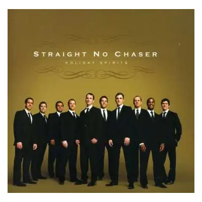 CD Straight No Chaser: Holiday Spirits