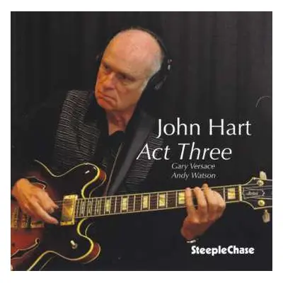 CD John Hart: Act Three