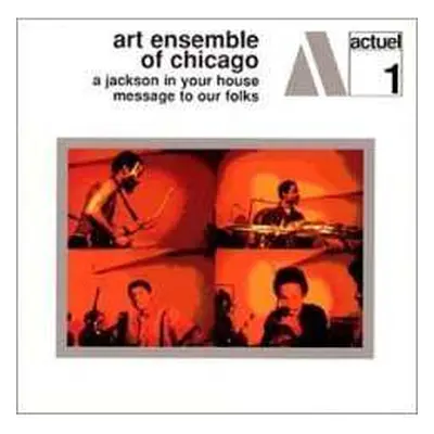 CD The Art Ensemble Of Chicago: A Jackson In Your House / Message To Our Folks