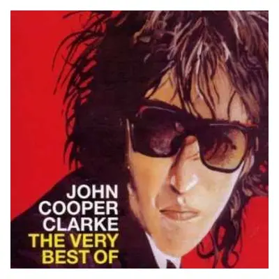 CD John Cooper Clarke: Word Of Mouth: The Very Best Of