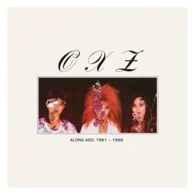 CD Oxz: Along Ago: 1981-1989