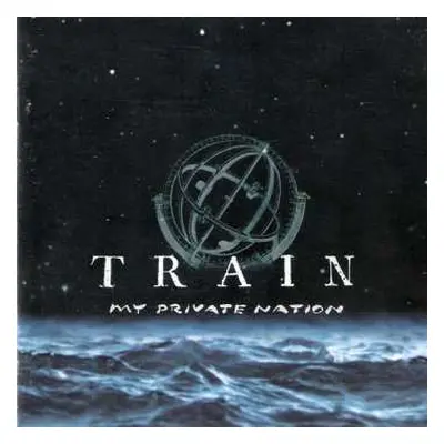 CD Train: My Private Nation