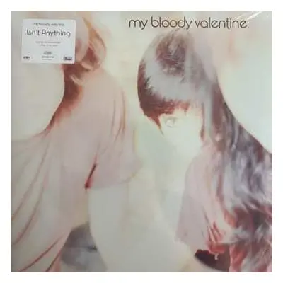 LP My Bloody Valentine: Isn't Anything