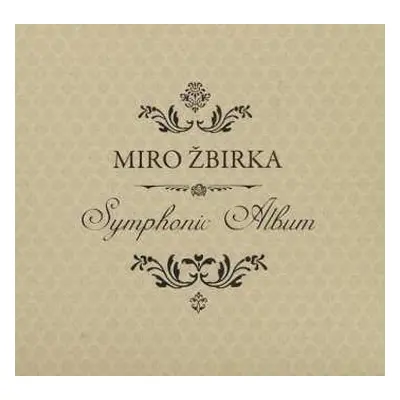 CD Miroslav Žbirka: Symphonic Album