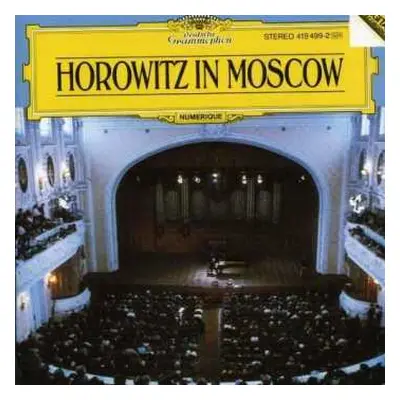 CD Vladimir Horowitz: Horowitz In Moscow