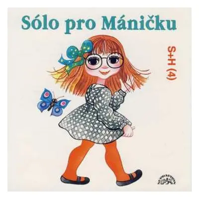 CD Divadlo S+h: Sólo pro Máničku