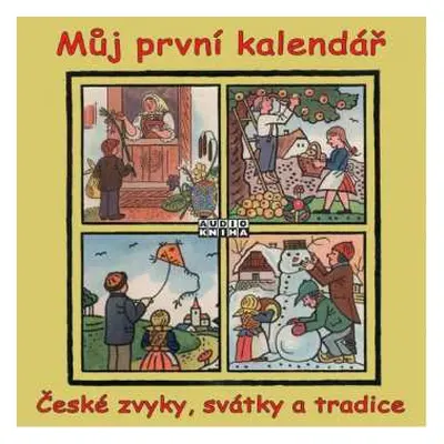 CD Various: Můj první kalendář - České zvyky, svá