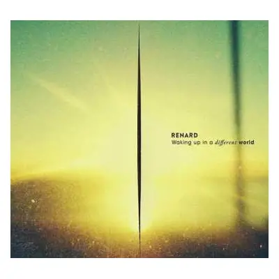 LP Renard: Waking Up In A Different World