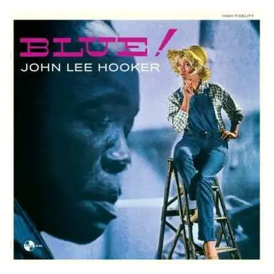 LP John Lee Hooker: Blue!