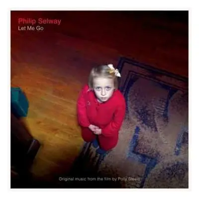 LP Philip Selway: Let Me Go