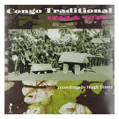 LP Various: Congo Traditional 1952 & 1957