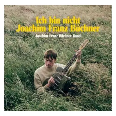 LP Joachim Franz Büchner Band: Ich bin nicht Joachim Franz Büchner