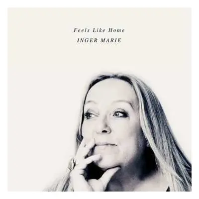 LP Inger Marie Gundersen: Feels Like Home