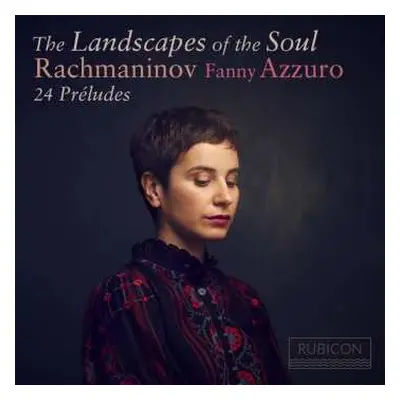 CD Sergei Vasilyevich Rachmaninoff: The Landscapes Of The Soul