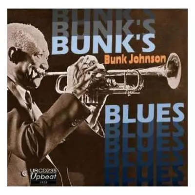 CD Bunk Johnson: Bunk's Blues