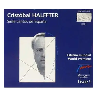 CD Cristóbal Halffter: Siete Cantos De España