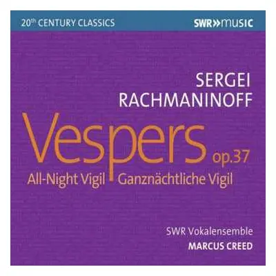 CD Sergei Vasilyevich Rachmaninoff: Vespers, Op. 37