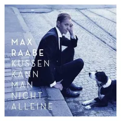 CD Max Raabe: Küssen Kann Man Nicht Alleine