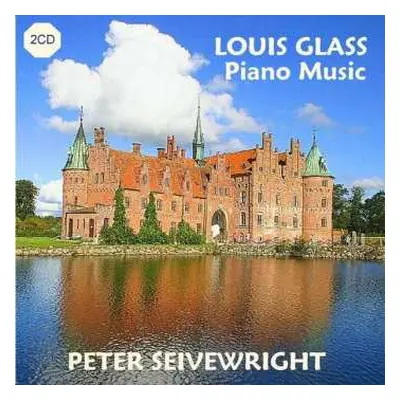 CD Louis Glass: Das Klavierwerk